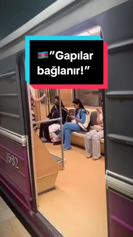 🇦🇿 #Azerbaycan metrosunda gülümseten anons! 😌 “Gapılar Bağlanır” 📢 #Bakü #Metro 