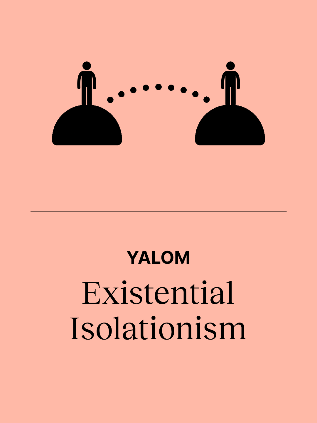 You never know if somebody loves you. We each love, and hate, and hurt, and yearn in our own unique ways, and we can never cross the cranial divide to check what somebody means when they use those words. Your love might be ten times greater than theirs. It might be ten times smaller. It might be something else entirely. This is something that Irvin Yalom refers to as 'existential isolationism.' Existential isolationism is a psychotherapeutic re-examination of a very old philosophical problem known as qualia. Qualia are all those subjective and private feelings that you, and only you, will experience. The taste of mango, the warmth of a shower, and the love you feel for another are all your own private experiences. Existential isolationism comes in two forms. The first is a realisation that you will never be able to see the world with another's eyes. You will only ever have your small, one-person vantage point on the universe, and that can feel depressingly inadequate. The second form is the nagging doubt that we have, that other people are not feeling the same thing as we are. We have to trust that when somebody says things like 'I love you,' that those words reflect an inner life mostly identical to our own, but there is no way of checking. And when it comes to love and life, it can feel dangerous to trust something so important. So, do you feel existential isolationism? Do you feel sad that you are trapped only in your head? Or are you okay in trusting that others feel the same way as you?