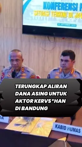 Terungkap aliran dana asing untuk aktor kervs*han di Bandung #bandung #polri #polisiindonesia #fypシ゚ 