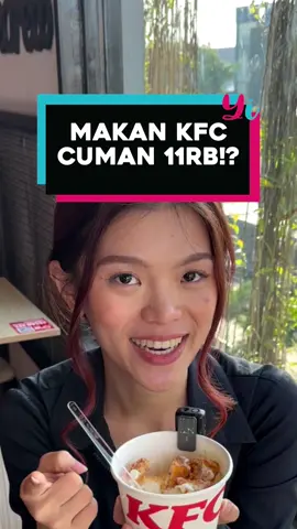 11k bisa makan ga ya? #promoseruweekend #YemimaImanuel #fyp #viral #promokfc 