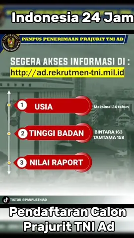 Jangan sia-siakan kesempatan ini! Silakan bagikan informasi penting ini kepada teman maupun keluarga. TNI AD kini memberikan kesempatan yang lebih luas bagi para calon prajurit: Batas usia maksimal pendaftaran diperpanjang dari 22 tahun menjadi 24 tahun. Tinggi badan minimal, khusus untuk calon Tamtama, yang sebelumnya 163 cm kini menjadi 158 cm. #tniindonesia🇮🇩  #indonesia🇮🇩  #fyppppppppppppppppppppppp 