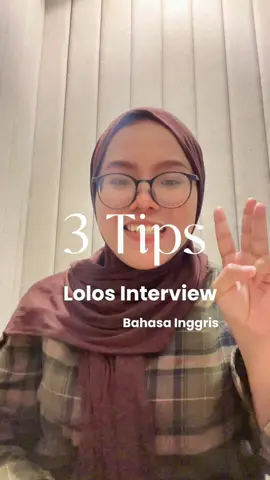English pas-pasan? dont worry! ini 3 hal yg aku lakukan sampe lolos interview dengan bahasa Inggris #tipsinterview #englishinterview #worklife #freshgraduate 