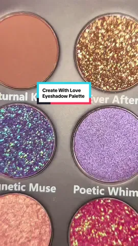 How do you Create With Love? Our Create with Love Eyeshadow Palette is your new go-to for dreamy, blendable shades that take you from soft romance to bold statement looks. With richly pigmented colors that pop on every skin tone, this palette lets you create endless looks. #beautyfinds #glitter #eyeshadow #viraltiktok #makeup 