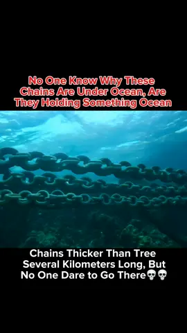 GIANT SEVERAL KILOMETER LONG CHAINS ARE UNDER OCEAN #ocean #oceansecrets #underocean #oceanmystery 