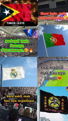 #fyppppppppppppppppppppppp #timorleste🇹🇱 #portugal🇵🇹 #halamadrid🤍👑 #ikspi_kerasakti1980 