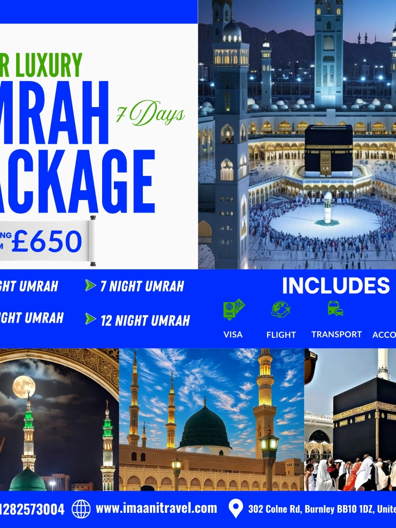 ✨ Luxury 5-Star Umrah Packages – From £650 ✨ Travel with faith and comfort through Imaani Travel. We make your Umrah simple, smooth, and stress-free – with luxury 5-star hotels near Haram, reliable private transport, and complete travel support. Focus on your worship, while we handle the rest. 💼 What’s Included: ✔️ Umrah Visa ✔️ Return Flights ✔️ Private Transport ✔️ 5-Star Accommodation close to Haram 📞 01282 573004 🌐 www.imaanitravel.com ✨ #ImaaniTravel #Umrah2025 #LuxuryUmrah #5StarUmrah #SacredJourney #UKMuslims #blessedtrip_tuesday #madinahsharif #BlessedTrip #UKTravelAgency #BookYourUmrah #viral_video #uk #turkeypackage #SpiritualJourney #tiktoktravel #bookyourumrahpackage #fwp #madinahsharif #AffordableUmrah #treanding