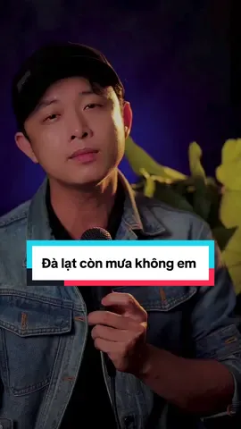 Có con đường anh chưa đi lại lần hai  #dalatconmuakhongem  #trending #cover  #nguyentrung  #dalat 