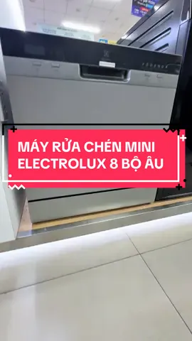 Máy Rửa Bát Mini Electrolux / 2-3 bửa ăn Việt #giadungtienich #giadung #giadungthongminh #electrolux #mayruabat 