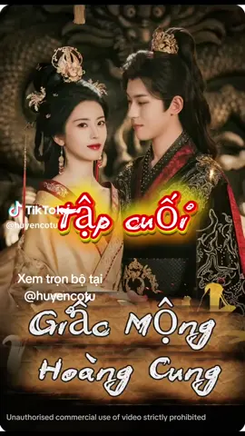 review phim Giấc mộng Hoàng cung tập cuối #reviewphimtrung #phimhaymoingay #huongnam #phimhay 