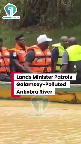 WATCH: Lands Minister Emmanuel Armah-Kofi Buah and Western Regional Minister Joseph Nelson patrol the Ankobra River, assuring a permanent military presence to end galamsey devastation. Channel One News’ Akwasi Agyei Anim reports from the ground. #ChannelOneNews #StopGalamseyNow
