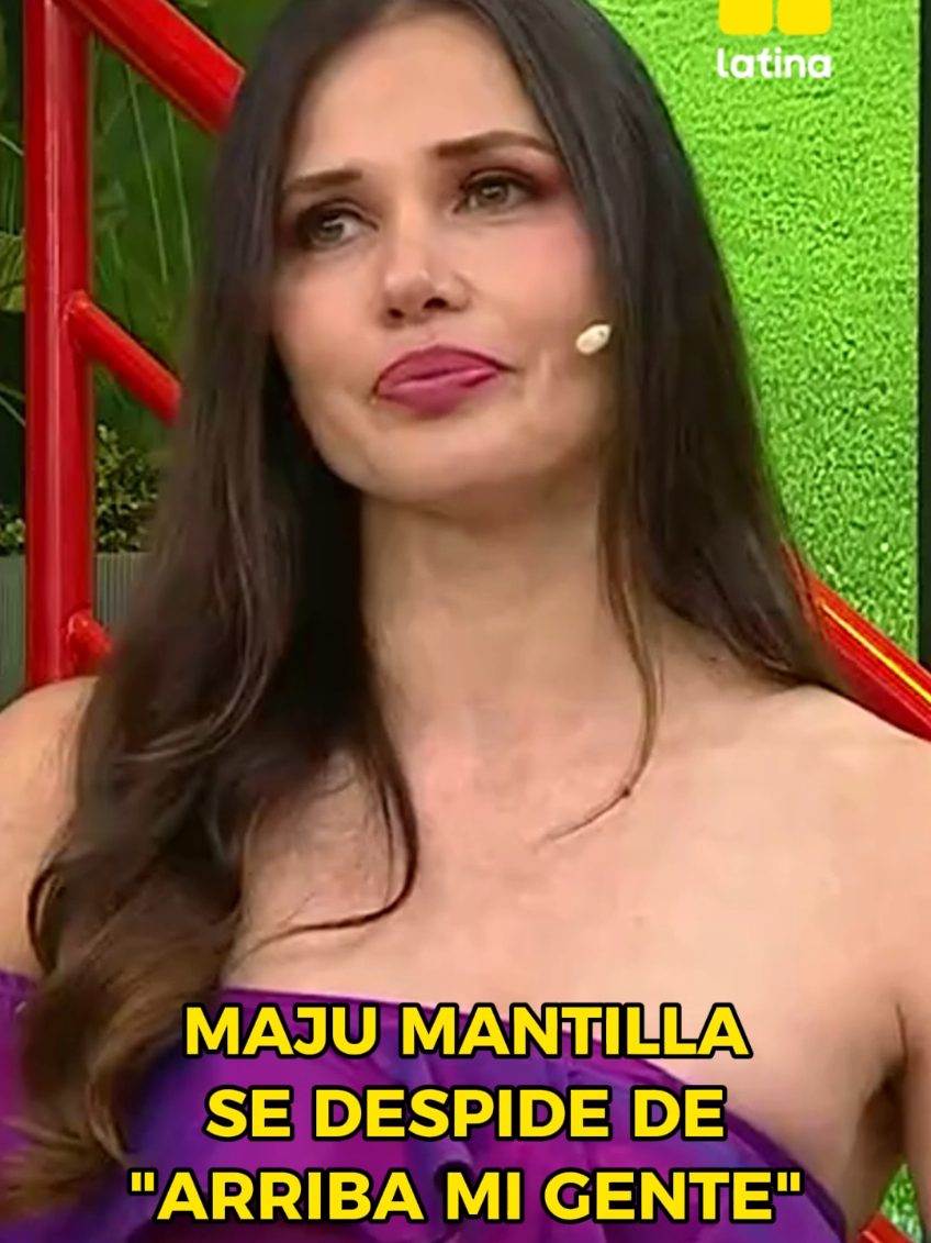 MAJU MANTILLA DIO ESTAS PALABRAS Y ASÍ SE DESPIDE DE #ArribaMiGente  ❤️¡Te extrañaremos Maju!❤️ #ArribaMiGente #majumantilla #entretenimiento 