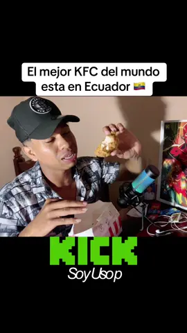 El mejor KFC del mundo #clips #streamer #fyp #kfc #ecuador🇪🇨 