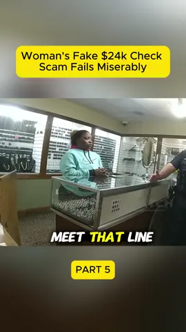Part 5 | Woman’s Fake $24 Check scam Fails Miserably #policeofficer #foryou #viralvideo 