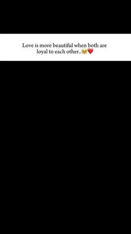 love is more beautiful when both are loyal to each other#foryoupage #viralvideo #viral #trending #unfrezzmyaccount #bestlines #bestcouple #