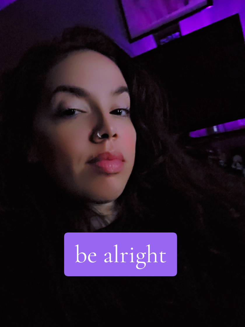 & i probably will again in an hour or so....#illbealright #imfine #bigtoughgirl 