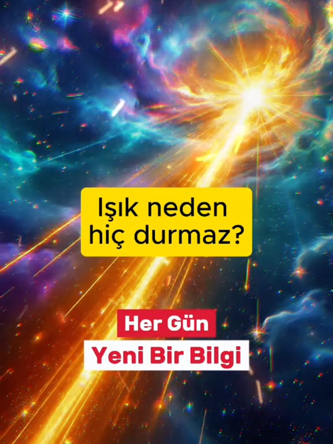 Tiktok'un en çok röhhhh denebilecek bilgiler paylaşılan kanalı Bilgishorts. Işık neden hiç durmaz? #uzay #ilginçbilgiler #bilim #keşfet #ışık 
