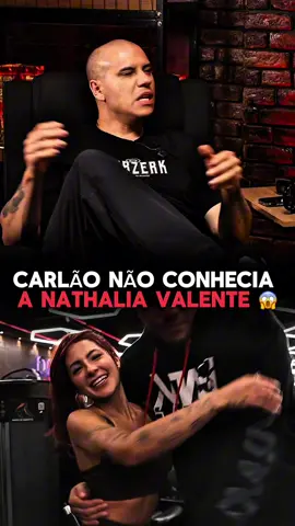 Carlão não conhecia a Nathalia 😱​⁠ ​⁠ #nathaliavalente #leostronda @Carlão Silva @LEO STRONDA @Nathalia 