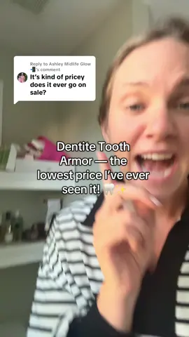 Replying to @Ashley Midlife Glow 📲 After three months of using Dentite Tooth Armor, my dentist actually removed the watches from my teeth 😳 Grab it now at the best price ever! #dentite #tootharmor #oralcare #smilecare #teethroutine 
