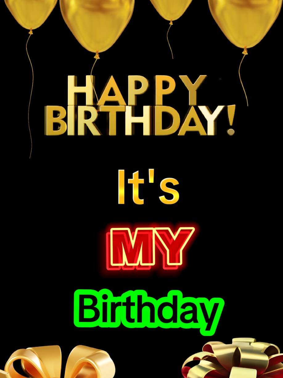 it's my birthday  #birthday #happybirthday #happybirthdaytoyou #birthdaytemplate #happybirthdaywishes #happybirthdaysong #birthdayparty #happybirthdaysong #birthdaygirl #ulangtahun #birthdaycake #CapCut #hbd #milad #fyp #viral #trend 