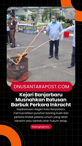 Kejaksanaan Negeri Kota Banjarbaru memusnahkan puluhan barang bukti dari perkara tindak pidana umum yang telah inkracht atau berkekuatan hukum tetap, Kamis (18/9/2025)  Barang bukti yang dimusnahkan merupakan barang bukti dari berbagai kasus dan didominasi kasus narkotika. #dinamikanusantarapost #kalimantanselatan #banjarbaru #kejaksaan #pemusnahanbarangbukti 