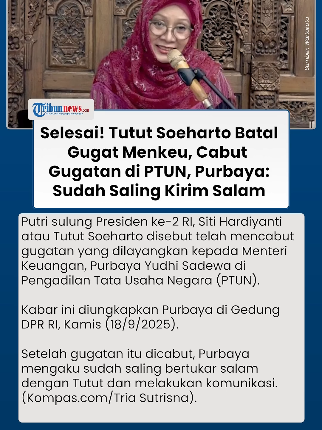 Tutut Soeharto disebut sudah mencabut gugatan terhadap Menteri Keuangan Purbaya Yudhi Sadewa. Gugatan ini sebelumnya terkait larangan bepergian ke luar negeri. #TututSoeharto #MenteriKeuangan #Gugatan #TribunKaltim