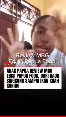 Siswi Papua ini mereview menu MBG dengan kearifan lokal dengan lauk komplet sesuai ciri khas Papua #mbg #makananpapua #ikankuahkuning #papua #siswapapua 