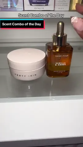 Scent Combo of the Day!  Butta Drop Warm Cinnamon Shimmering Whipped Oil Body Cream @Fenty Skin  Vanilla & Amber Parfum Oil @SAND + FOG  It gives a glowing cinnamon-vanilla latte with a touch of golden amber — equal parts cozy blanket and date-night allure. The perfect scent combo for the fall. #scent #scentcombo #scents #fallscents 
