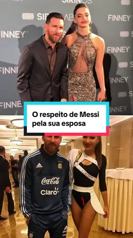 O respeito de Messi pela sua esposa!#futebol #futebolbrasileiro #CapCut 