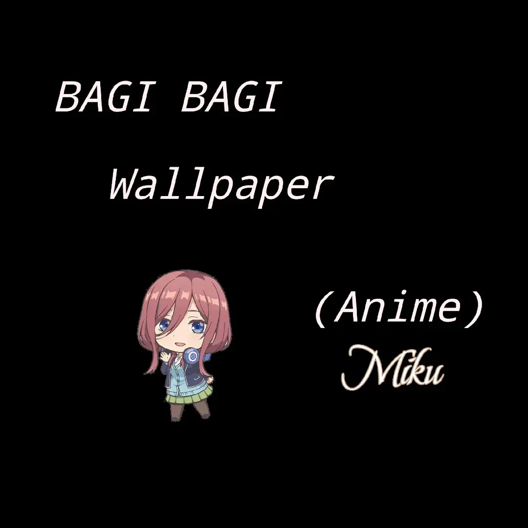 nih versi Nakano miku #anime #walpaper #fyp #fyppppppppppppppppppppppp #nakanomiku 