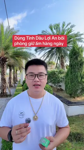 Anh chị em nào ở nhà có Tinh Dầu Lợi An thì dùng bôi phòng giữ ấm cho con hàng ngày nhé #mebimsua #tinhdauloianchinhhang #ctytnhhloian 