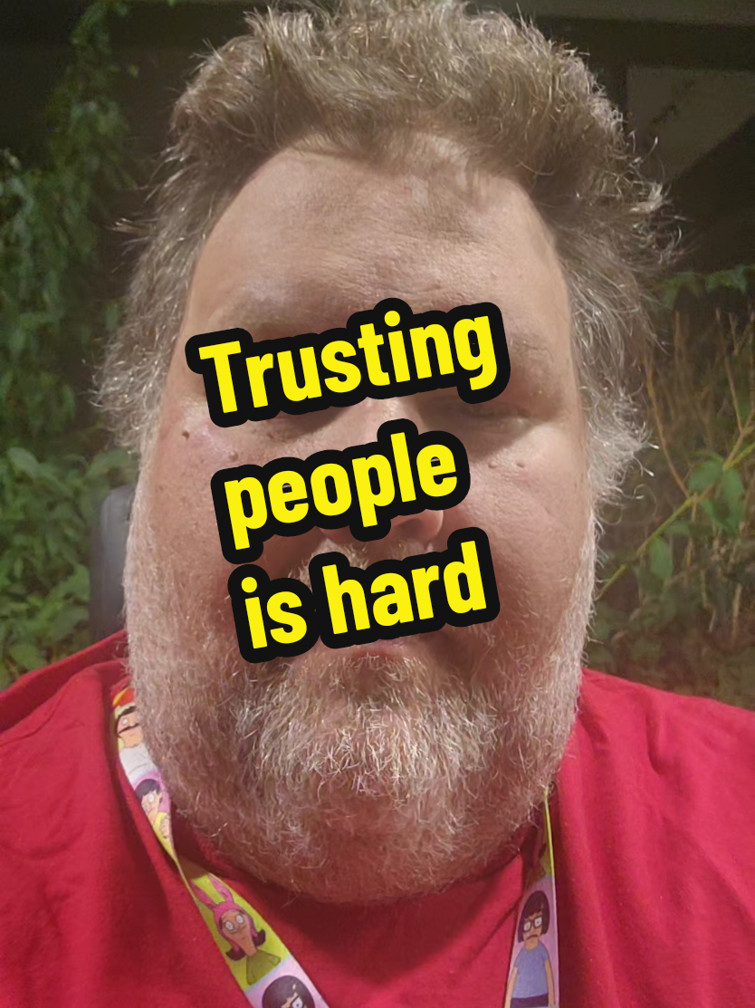 Trusting people is hard especially when the connection is new. 