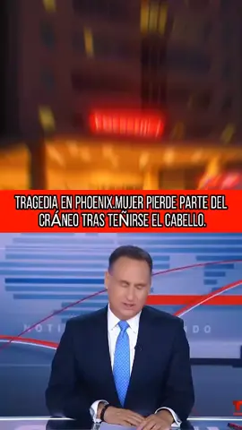 Tragedia en phoenix. Mujer pierde parte del cráneo tras teñirse el cabello.#breaknews #news #eua #arizona 