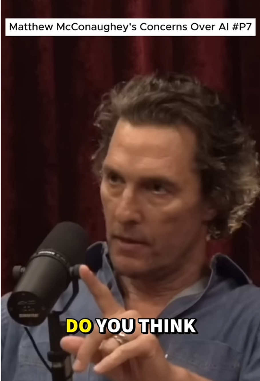 Matthew McConaughey's Concerns Over AI P8 #joerogan #podcast #matthew #concerns #AI 