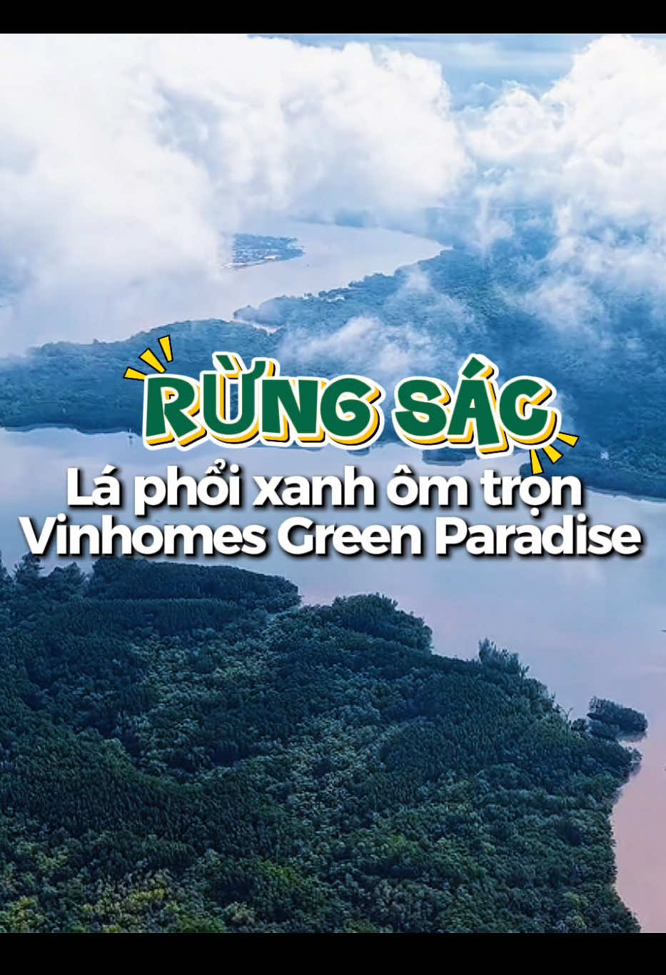 🌿Cái gì đẹp mình đăng nhiều lần RỪNG SÁC - VINHOMES GREEN PARADISE 🤩🤩🤩 🌿Lá phổi xanh Cần Giờ #VinhomesGreenParadise #vinhomescangio2025 #xuhuongvietnam🇻🇳 #Vinhomes #VinhomesCầnGiờ 