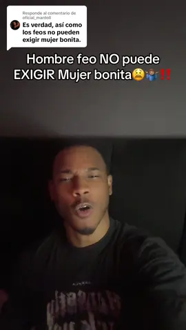 Respuesta a @oficial_mardoll Hombre feo NO puede EXIGIR Mujer bonita😫🤷🏽‍♂️‼️#kaidmd #a #fypシ゚ #parati #medellin #bogota #cali #barranquilla #colombia #quebendición #humor #opinion #hombres #mujeres #mujerdealtovalor #hombredealtovalor 