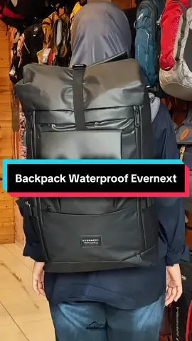 Backpack Waterproof Evernext 🔥 Kapasitas 30L ✅‼️🔥 Langsung cek keranjang kuning & payment yuk ‼️‼️ #Outdoors #fypage #xybca #waterproof #ransel 