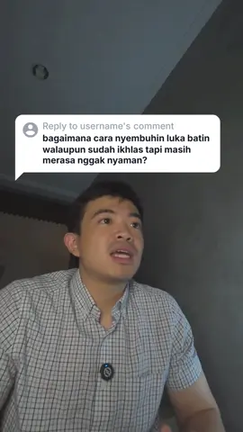 Bagaimana cara nyembuhin luka batin walaupun sudah ikhlas tapi masih merasa ga nyaman? #psikologi #psikolog #MentalHealth #mentalhealthmatters #fypシ゚ #fypagee #psikologiindonesia #KesehatanMental #konseling #edukasipsikologi