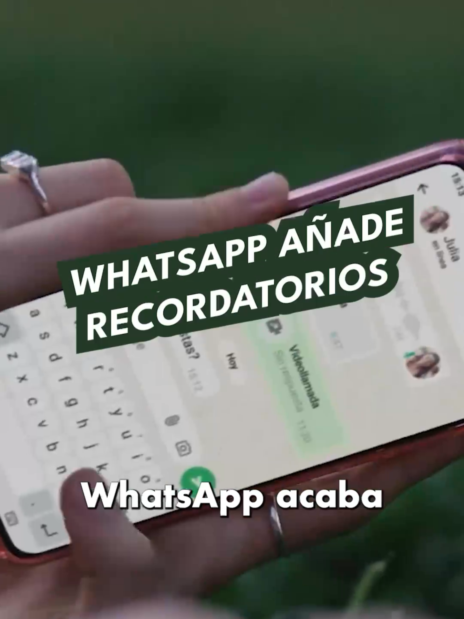 WhatsApp ya activó los recordatorios