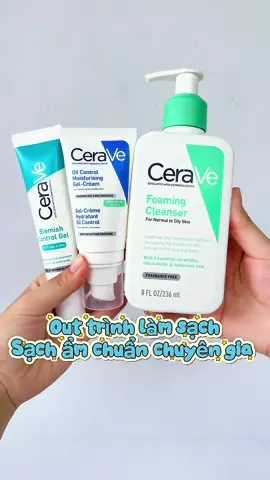 Out trình làm sạch, sạch ẩm chuẩn chuyên gia cùng combo này nha 😍 #CeraVePartner #Outtrinhlamsach #Depdachieu #chamsocda 