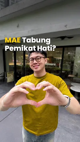 Yang di jalan hati-hati, yang di hati jangan lari tau! 👀 Buka MAE Tabung dulu, baru secure masa depan bersama yang tersayang. 💛 #ItsGottaBeMAE