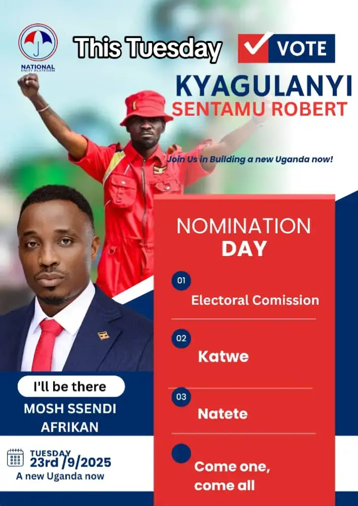 Revolutionary Ugandan leader Kyagulanyi Robert Sentamu is set to be nominated this Tuesday, the 23rd of September 2025 followed by two mega rallies that'll kick off his journey to the 2026 Presidential Elections. The 1st rally shall be held at the famous Katwe grounds in Makindye Division, followed by another one in Nateete, Lubaga Division.  We are officially into the long-awaited #protestvote under the National Unity Platform & the #peoplepower movement. 