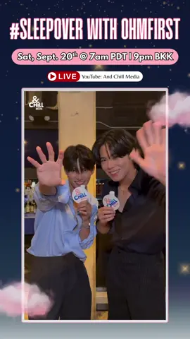 SATURDAY, SEPT 20TH 7am PDT | 9pm BKK Don’t miss this completely FREE livestream event with @ohmsarit and @First! We will have a Thai to English translator and Ohm & First will definitely need your help with games! We’ll see you at our newest Sleepover Series event – follow our YouTube now to get notifications! (And Chill Media) #first_chalongrat #thaibl #blseries #ohmsarit #thaiblactors 