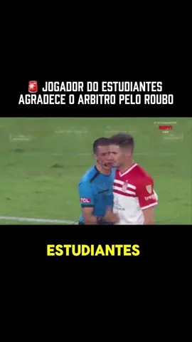 🚨Jogador do Estudiantes agradece ao roubo do Flamengo #futebol #futebolmeme #futebolmuleke #futebolbrasileiro #flamengo 