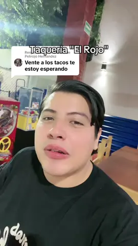 Respuesta a @Pelirojo Hernandez Visitamos Taquería El Rojo en Tepic Nayarit #Mexico #humor #risa #chiste #Meme viral comedia comediante latino probando catando gracioso reseña food foodie comida travel visit viaje dato contexto Estados Unidos polemica parati fyp foryou chisme