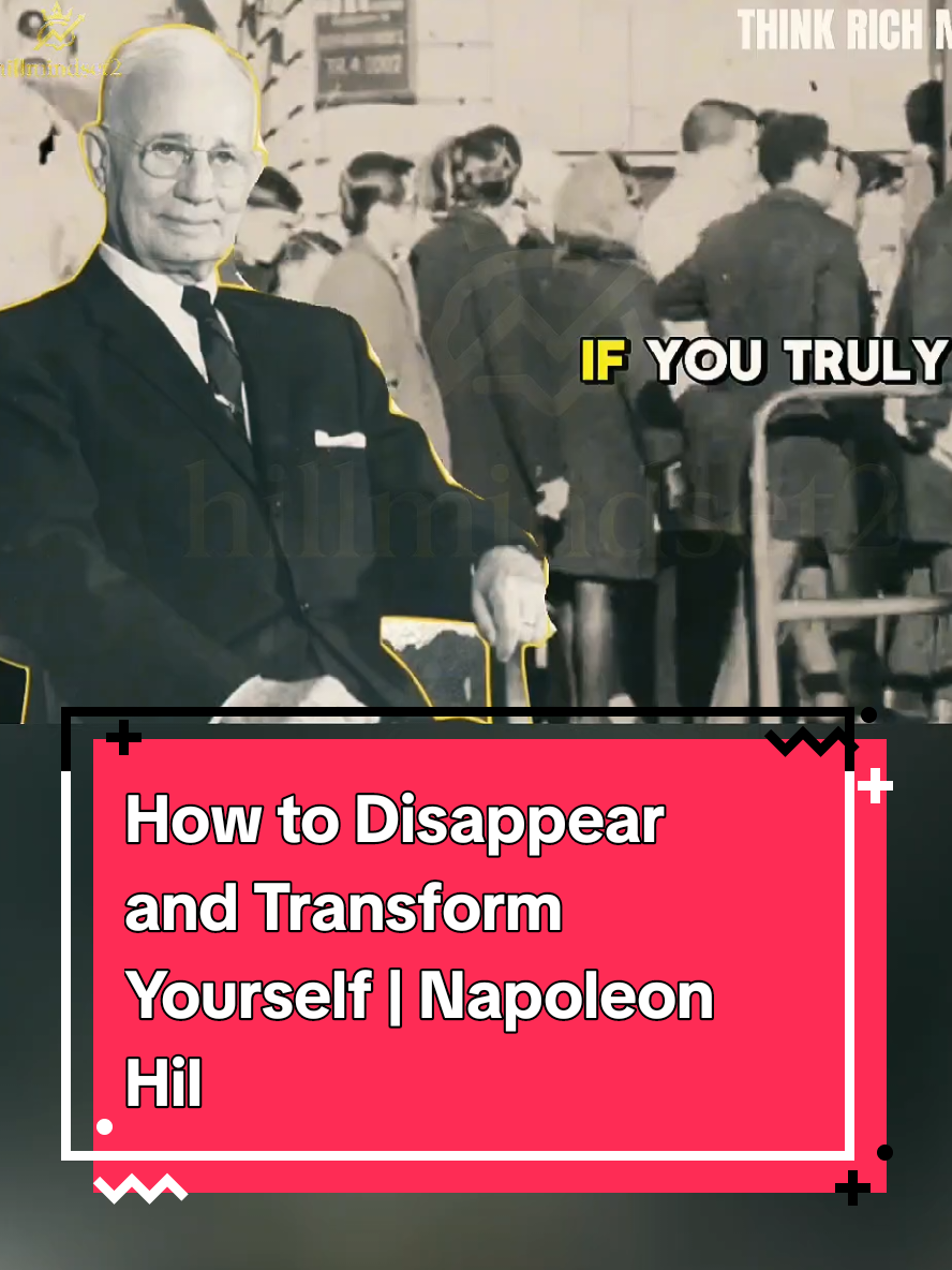 How to Disappear and Transform Yourself | Napoleon Hill #viralvideo #Discipline #MillionaireMindset #SuccessMindset #fyp 