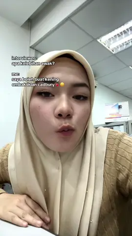 Saya harap kelebihan saya akan membantu company😂 #fyp #interviews #healingvibes #cadbury