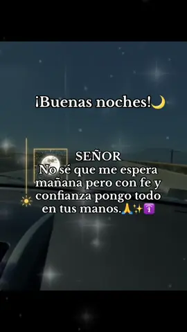Buenas noches 🙏🛐🌓🌙 #buenas #noches #oracionespoderosas #regalodedios 🙏 #agamosviralajesus 