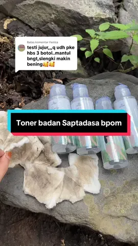 Membalas @Faniza  Beli disini@Henny | spil skincare bodycare  #tonerbadan #bodytoner #peeling #saptadasa #pemutihbadan  @saptadasaofficiall 