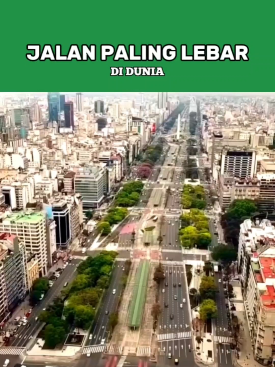 Jalan raya yang lebarnya bikin takjub 🌍🚦 #TelusurBumi #Argentina #FaktaUnik #Avenida9deJulio #FenomenaDunia