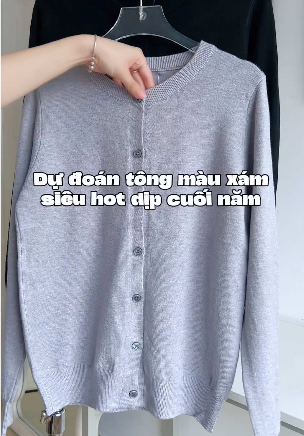 Dự đoán màu xám hot hit dịp cuối năm ✨😁 #doxinhnhamelinfa #aolen #aolennu #cardigan #aolendetkim #mongtoghi #macdepmoingay #thoitrang 